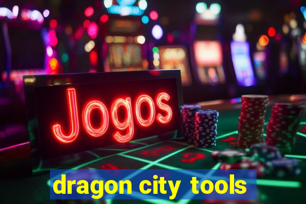 dragon city tools